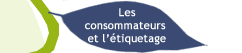 Les consommateurs et l'tiquetage